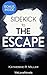 Sidekick to The Escape: by ...