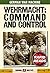 Wehrmacht: Command and Control