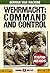 Wehrmacht: Command and Control (Rapid Reads)