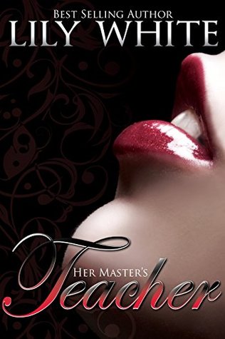 Her Master S Teacher Masters 2 By Lily White