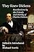 They Knew Dickens: Recollections by the Friends and Family of Charles Dickens