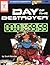 Day of the Destroyer by Scott Bennie