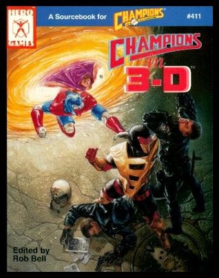Champions in 3-D (Super Hero Role Playing, Stock No. 411)