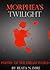 Morphea's Twilight