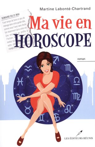 Ma vie en horoscope (Paperback)