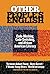 Other People's English: Code-Meshing, Code-Switching, and African American Literacy (Language and Literacy Series)