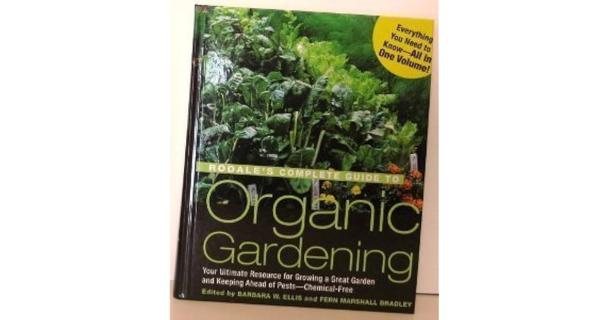 Rodales Complete Guide To Organic Gardening by Rodale Press
