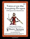 Tales from the Laughing Dragon: A Dragonclaw Adventure