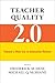 Teacher Quality 2.0: Toward...