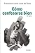 Cómo confesarse bien (dBolsillo MC nº 712) (Spanish Edition)