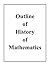 Outline of History of Mathematics