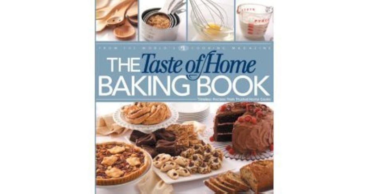 The Taste of Home Baking Book by Briggs