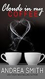 Clouds in My Coffee (Limbo, #2)