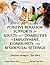 Positive Behavior Supports for Adults with Disabilities in Employment, Community, and Residential Settings