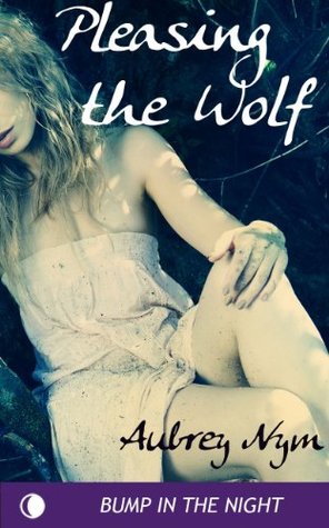 Pleasing the Wolf (Ready to Mate #2)