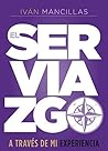 El Serviazgo a tr...