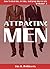 Attracting Men (How to Find...