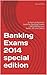 Banking Exams 2014 special ...