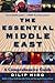 The Essential Middle East: A Comprehensive Guide