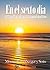 En el sexto día: Una filosofía para la vida palabras sabias para tener entusiasmo y ver hacia adelante (Spanish Edition)