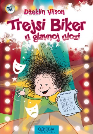 Trejsi Biker u glavnoj ulozi (Trejsi Biker #3)