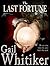 The Last Fortune