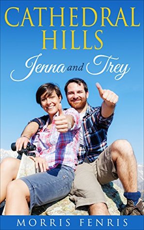 Jenna and Trey (Cathedral Hills #1)