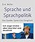Sprache und Sprachpolitik: ...