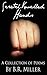 Scratch-Knuckled Hands: A Collection of Poems by B.R. Miller