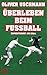 Überleben beim Fußball: Expeditionen am Ball (German Edition)