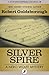 Silver Spire by Robert Goldsborough