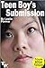 Teen Boy's Submission (Priv...