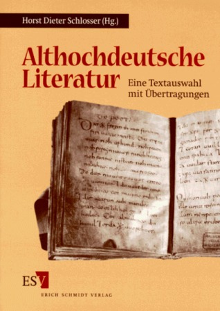 Althochdeutsche Literatur: Eine Textauswahl mit Übertragungen (Paperback)