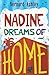 Nadine Dreams of Home