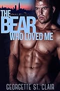 The Bear Who Loved Me