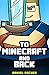 To Minecraft and Back: An Unofficial Minecraft Novel