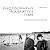 Photography, Narrative, Tim...