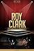 Roy Clark Unauthorized & Uncensored (All Ages Deluxe Edition with Videos)