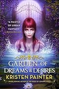 Garden of Dreams and Desires