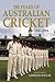 200 Years of Australian Cricket by Garrie Hutchinson