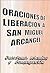 Oraciones de Liberación a San Miguel Arcángel
