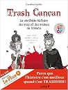 Trash Cancan : la...