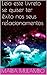 Leia este livreto se quiser ter êxito nos seus relacionamentos (Portuguese Edition)