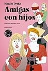 Amigas con hijos