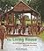 Living House by Roxana Waterson