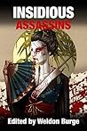 INSIDIOUS ASSASSINS