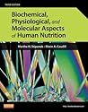 Book cover for Biochemical, Physiological, and Molecular Aspects of Human Nutrition - E-Book