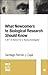 What Newcomers to Biological Research Should Know by Santiago Ramón y Cajal