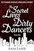 The Secret Lives of Dirty D...