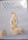 Wild Animals of North America Wild Animals of North America